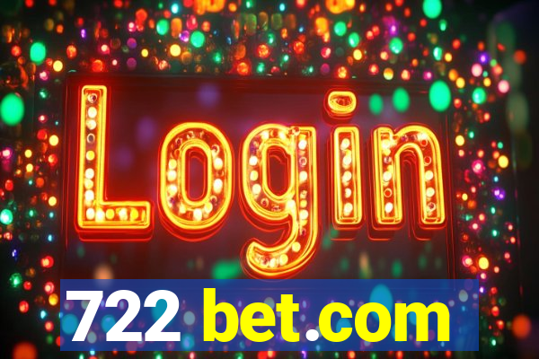 722 bet.com